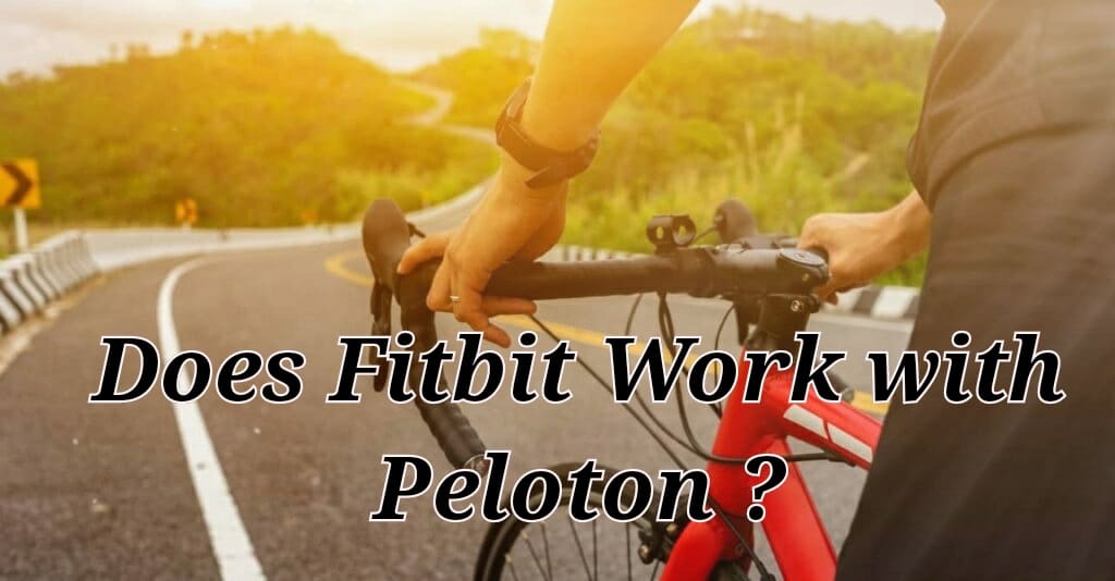 Article Title-Does Fitbit Work with Peloton?